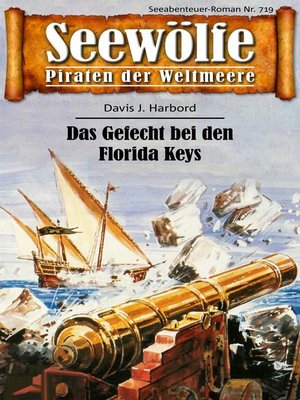 cover image of Seewölfe--Piraten der Weltmeere 719